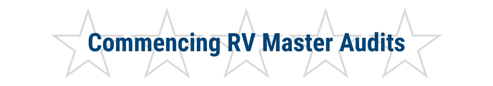 Commencing RV Master Audits